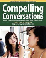 Compelling Conversations, Questions and Quotations for Advanced Vietnamese English Language Learners 098261781X Book Cover