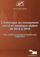 L'historique du mouvement social et islamique malien de 2012 à 2018: Faits, expériences et leçons à la lumière de la réalité vécue 9995279657 Book Cover