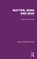 Matter, mind and man;: The biology of human nature B0007DRTQI Book Cover