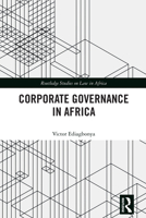 Corporate Governance in Africa (Routledge Studies on Law in Africa) 1032733705 Book Cover