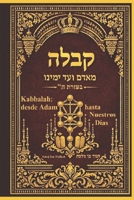 Kabbalah: Desde Adam hasta nuestros Días (Spanish Edition) B0GDN253PJ Book Cover