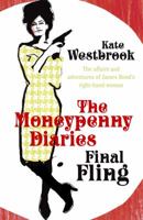 The Moneypenny Diaries: Final Fling 0719567726 Book Cover