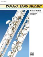 Yamaha Band Student, Book 2 (Flute) (Yamaha Band Method) 0882844261 Book Cover