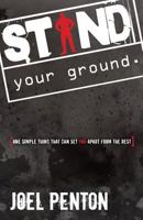 Stand Your Ground 0615403484 Book Cover