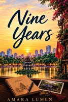 Nine Years 9199182467 Book Cover