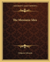 The Messianic Idea 076617767X Book Cover