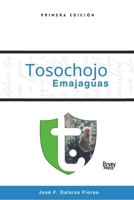 Tosochojo Emajaguas (Spanish Edition) B0DS2R78JC Book Cover