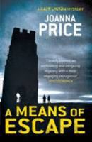 A Means of Escape 0956983006 Book Cover