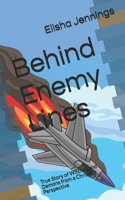 Behind Enemy Lines: True Story of Witches and Demons from a Christian Perspective B084DGWNX8 Book Cover