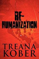Re-Humanization 1607499673 Book Cover
