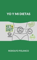 Yo Y Mi Dietas (Spanish Edition) B0CMNXBBPM Book Cover
