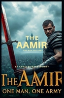 The Aamir.....One man One Army B0FLJL9XG2 Book Cover