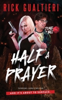 Half a Prayer 1507625146 Book Cover