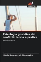 Psicologia giuridica dei conflitti: teoria e pratica 6209652077 Book Cover
