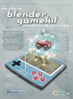 The Official Blender GameKit: Interactive 3D for Artists 1593270046 Book Cover