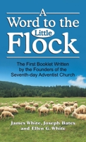 A Word to the Little Flock 1479616338 Book Cover