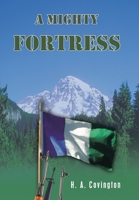 A Mighty Fortress 1420859005 Book Cover