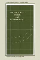 South-South Trade and Development: Manufactures in the New International Division of Labour 1349225649 Book Cover