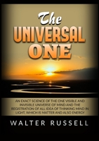 L'Universel: Une science exacte de l'univers unique visible et invisible de l'Esprit et l'enregistrement de toute idée de l'Esprit pensant dans ... matière et aussi énergie (French Edition) B0BKRWV3V5 Book Cover