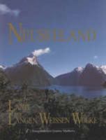 New Zealand, Land of the Long White Cloud: French, Italian, Spanish Edition 0473052504 Book Cover