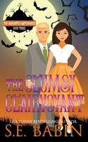 The Clumsy Clairvoyant 1724028235 Book Cover