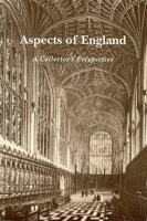 Aspects of England: A Collector's Perspective 0910672318 Book Cover
