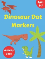 Dinosaur Dot Marker Activity Book B08YFD49Z1 Book Cover