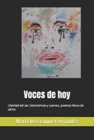 Voces de hoy: Libertad del ser, Golondrinas y cuervos, poemas llenos de salvia (Spanish Edition) B0CPBGR92M Book Cover