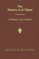The History of Al-Tabari, Volume 29: Al-Mansur and Al-Mandi 079140143X Book Cover
