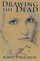Drawing the Dead 0964209640 Book Cover