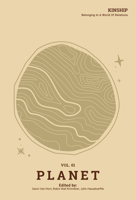 Kinship: Belonging in a World of Relations, Vol. 1 - Planet 1736862502 Book Cover
