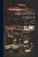 Bibliotheca Loimica 1022549952 Book Cover