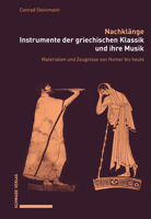 Nachklange. Instrumente Der Griechischen Klassik Und Ihre Musik: Materialien Und Zeugnisse Von Homer Bis Heute 3796542654 Book Cover