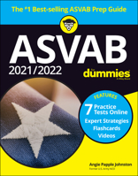 2021 / 2022 ASVAB for Dummies: Book + 7 Practice Tests Online + Flashcards + Video 1119784174 Book Cover