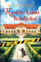Kastély-krimi kötojellel 1970934042 Book Cover