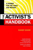 The Activist's Handbook: A Primer Updated Edition with a New Preface