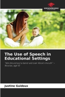 The Use of Speech in Educational Settings 6209776019 Book Cover