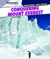 Conquering Mount Everest 1477700625 Book Cover