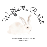 Waffles the Rabbit 0228874653 Book Cover