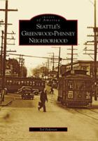 Seattle's Greenwood-Phinney Neighborhood (Images of America: Washington) 0738548103 Book Cover