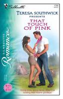 That Touch of Pink 0373197993 Book Cover