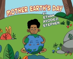Mother Earth's Day B0DTYJBSSW Book Cover