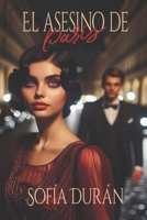 El asesino de París (Spanish Edition) B0DTQ2SB9Q Book Cover