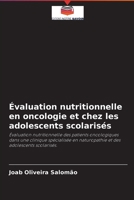 �valuation nutritionnelle en oncologie et chez les adolescents scolaris�s 6203931489 Book Cover