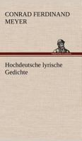 Hochdeutsche lyrische Gedichte 3842491964 Book Cover