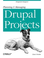 Planning and Managing Drupal Projects 1449305482 Book Cover