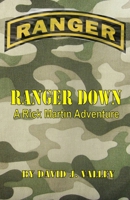 Ranger Down: A Rick Martin Adventure 150040196X Book Cover