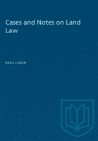 Cases and Notes on Land Law 1487577060 Book Cover