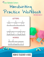 Trace Alphabet Letters: Handwriting Practice Workbook For Kids Ages 3+ 1801185735 Book Cover