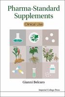 Pharma-Standard Supplements: Clinical Use 1783269340 Book Cover